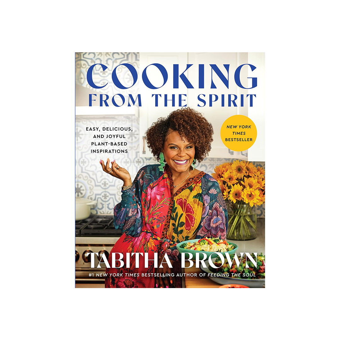 Cooking from the Spirit by Tabitha Brown