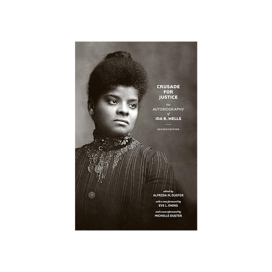 Crusade for Justice by Ida B. Wells