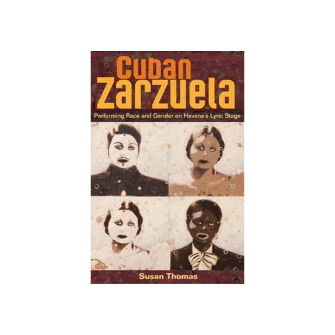 Cuban Zarzuela by Susan Thomas