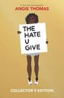 The Hate U Give Collector's Edition: A Printz Honor Winner (Hardcover)