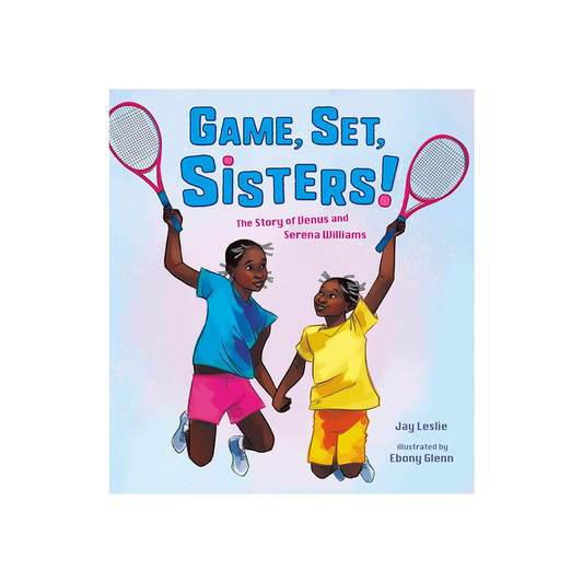 Game, Set, Sisters by Jay Leslie (Hardcover)