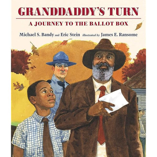 Granddaddy's Turn: A Journey to the Ballot Box by Michael S. Brandy (Hardcover)
