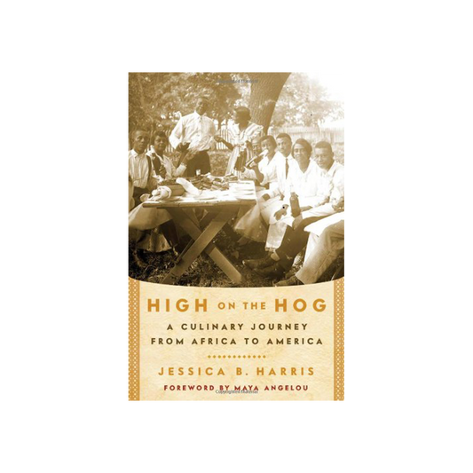 High on the Hog by Jessica B. Harris