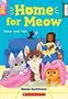 Home for Meow: Show and Tail by Reese Eschmann
