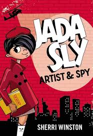 Jada Sly: Artist & Spy by Sherri Winston (Paperback)