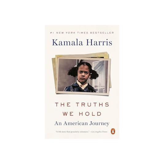 Kamala Harris The Truths We Hold