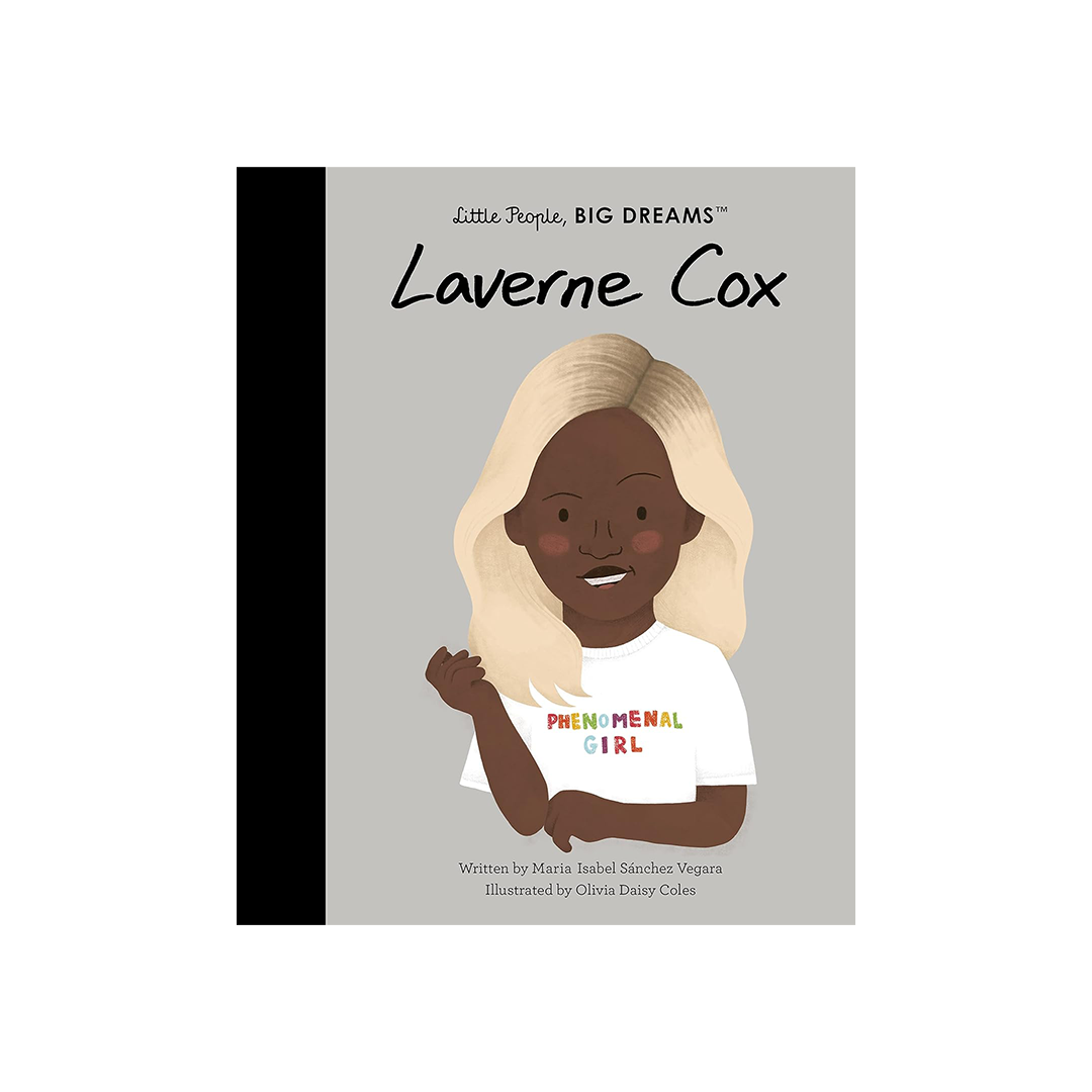 Laverne Cox Little People, Big Dreams (Hardcover)