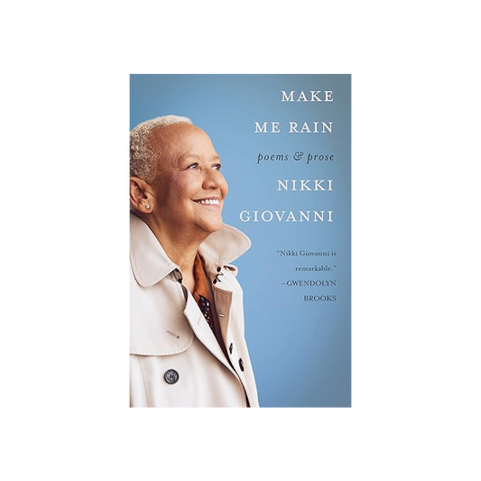 Make Me Rain by Nikki Giovanni