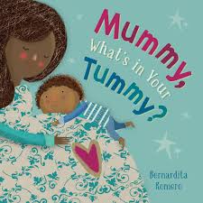 Mummy, What's in Your Tummy? by Benradita Romero