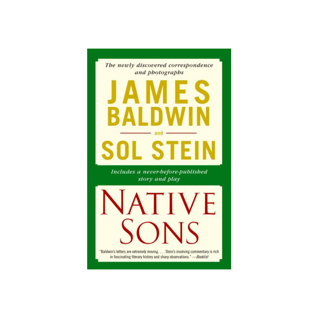 Native Sons by James Baldwin & Sol Stein