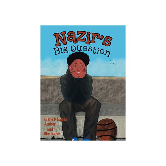 Nazir's Big Question by Diane P Eagles
