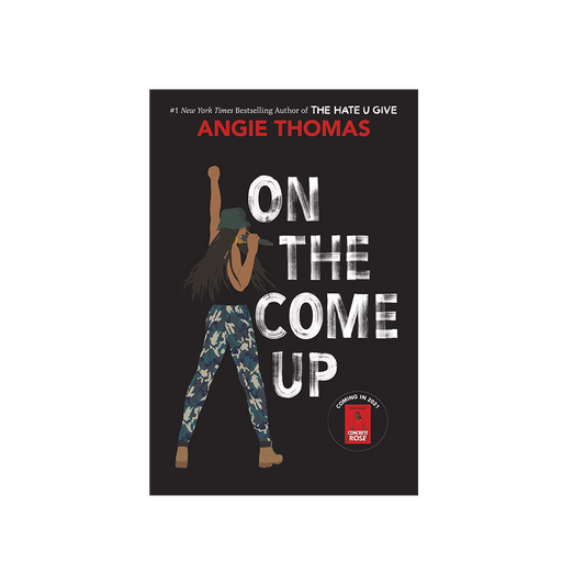 On The Come Up by Angie Thomas