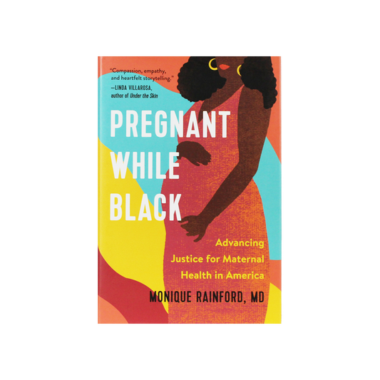 Pregnant While Black: Advancing Justice for Maternal Health in America