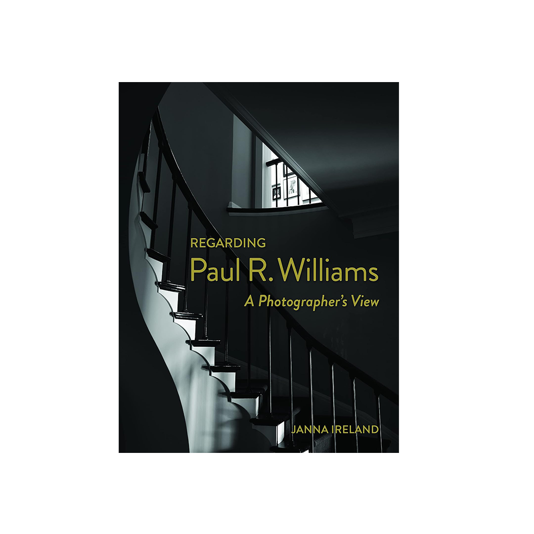 Regarding Paul R. Williams by Janna Ireland