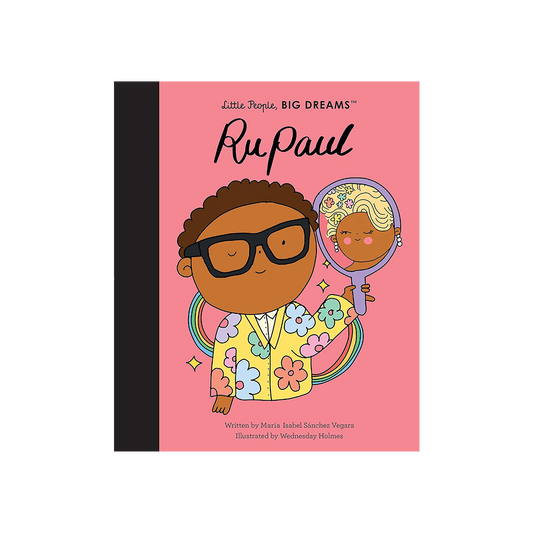 RuPaul Little People, Big Dreams (Hardcover)