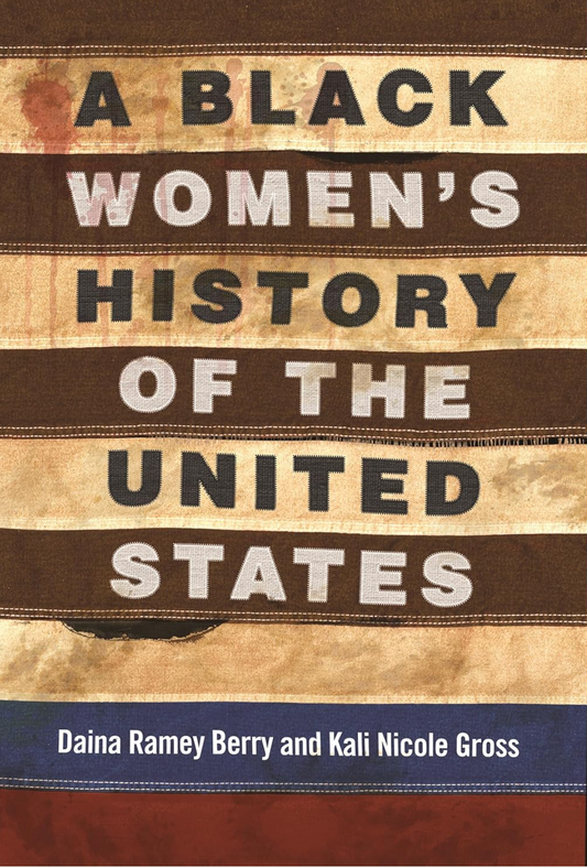 A Black Women’s History of the United States