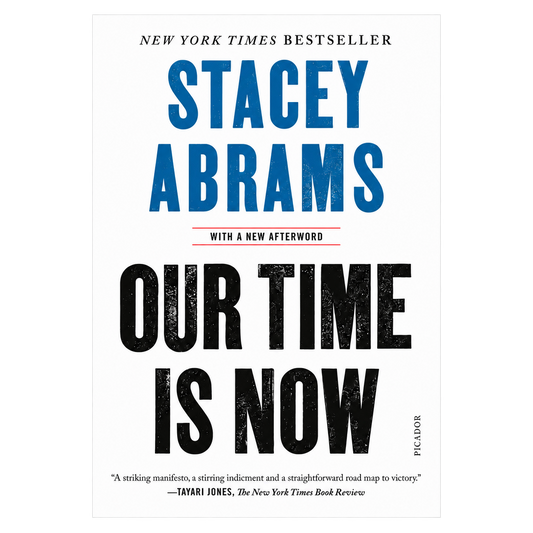 Our Time Is Now (signed copy)