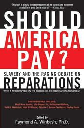Should America Pay by Raymond A. Winbush