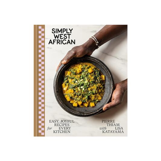 Simply West African by Pierre Thiam (Hardcover)