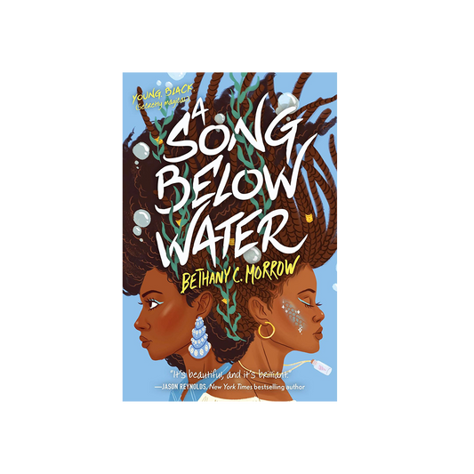 Song Below Water by Bethany C. Morrow (Paperback)