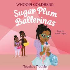 Sugar Plum Ballerinas: Toeshoe Trouble by Whoopi Golderg