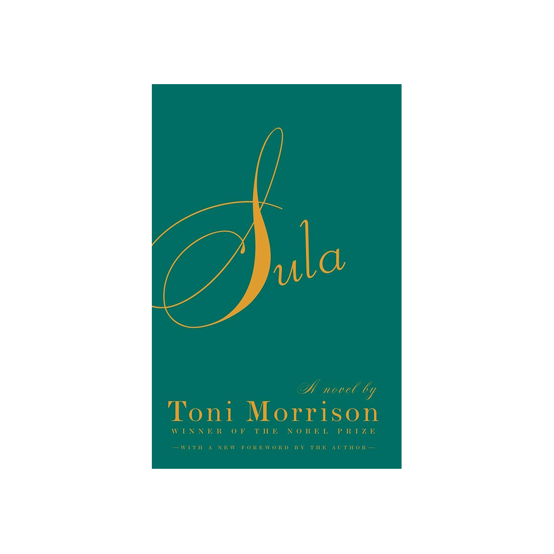 Sula by Toni Morrison
