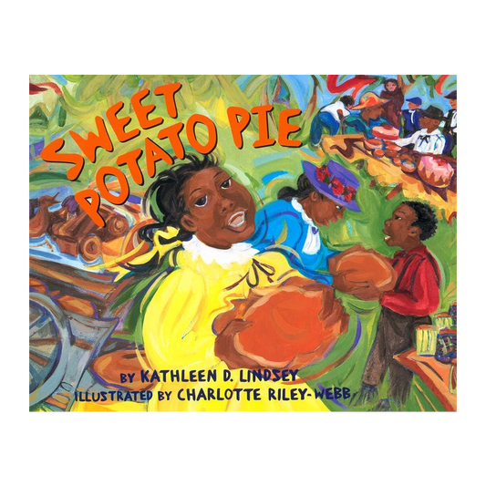 Sweet Potato Pie by Kathleen D. Lindsay