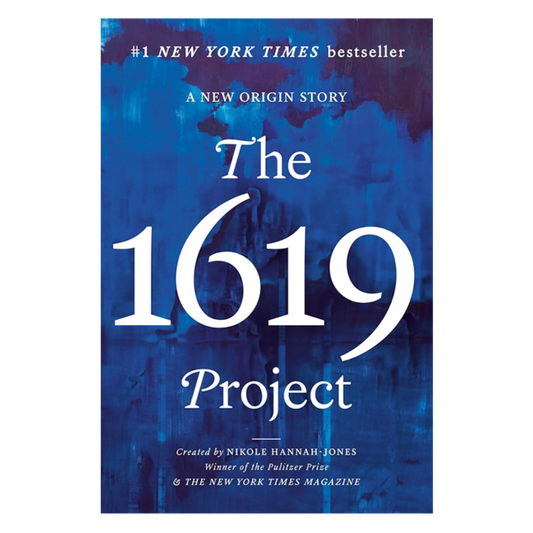 The 1619 Project: A New Origin Story by Nikole Hannah-Jones (Hardcover) *