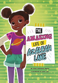 The Amazing Life of Azaleah Lane by Nikki Shannon Smith