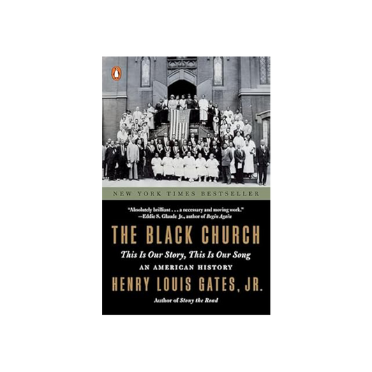 The Black Church by Henry Louis Gates Jr.