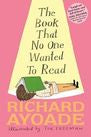 The Book That No One Wanted to Read by Richard Ayoade (Hardcover)
