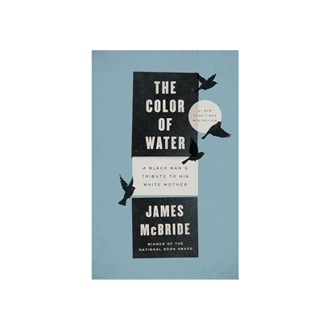 The Color of Water by James McBride