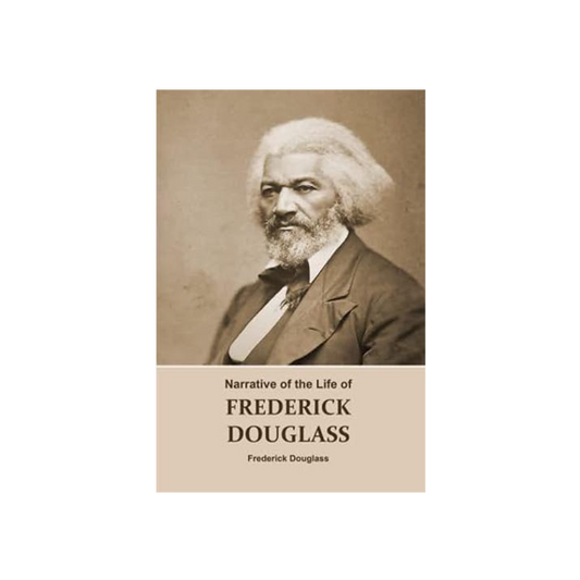 The Narrative Life of Frederick Douglass Autobiography