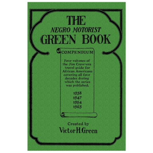 The Negro Motorist Green Book *