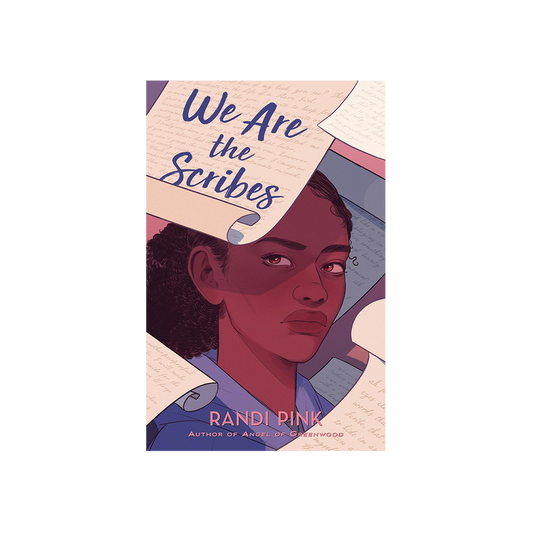 We Are the Scribes by Randi Pink
