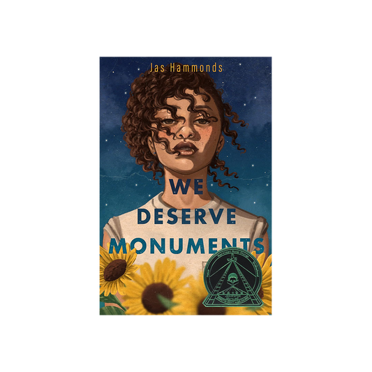 We Deserve Monuments by Jas Hammonds
