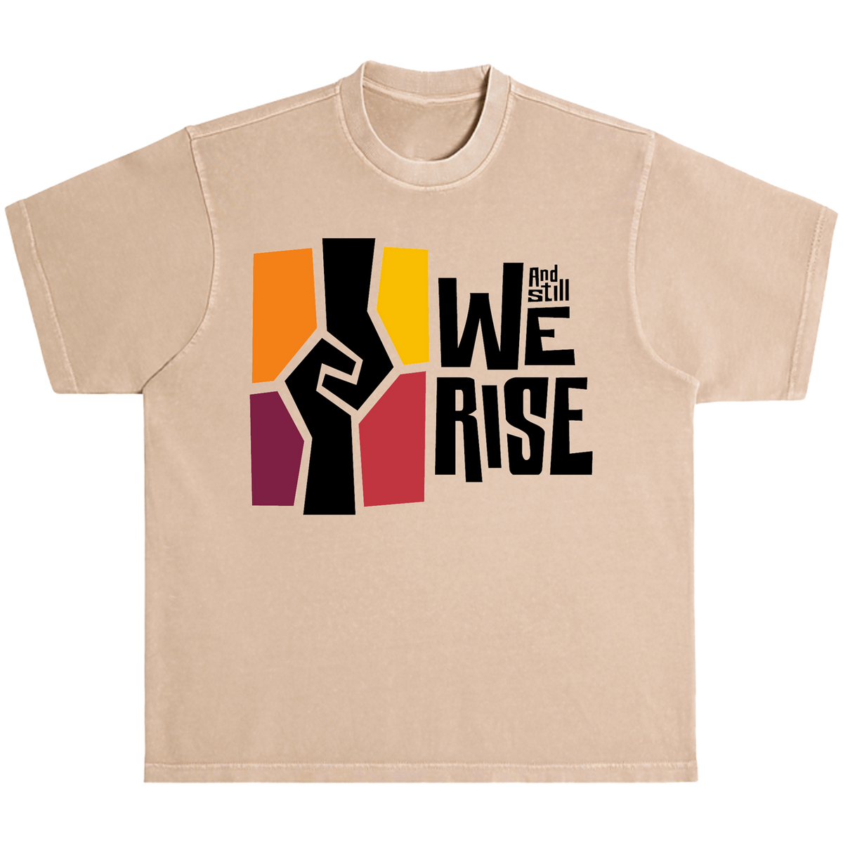 And Still We Rise T-Shirt