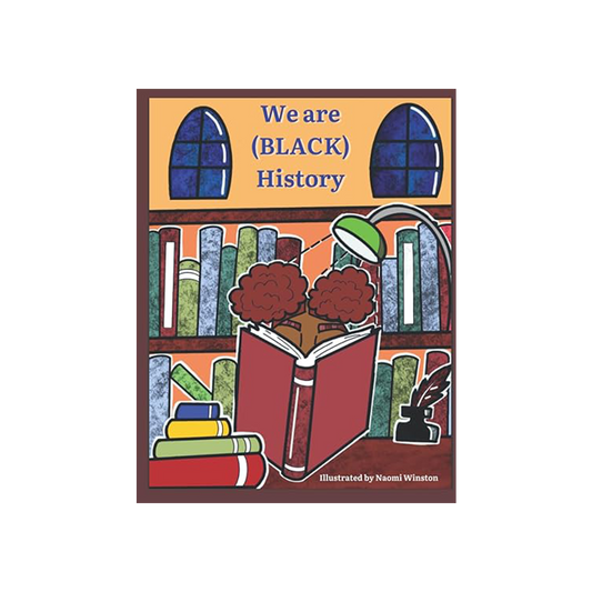We are (Black) History