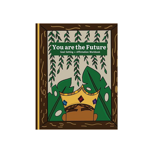 You Are The Future Coloring Book