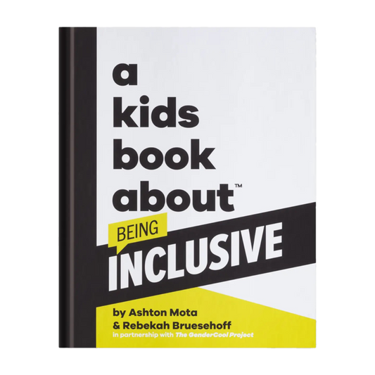 A Kids Book About Being Inclusive (Hardcover)