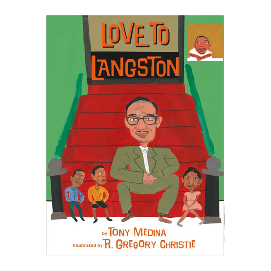 Love to Langston by Tony Medina