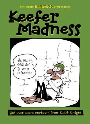 Keefer Madness