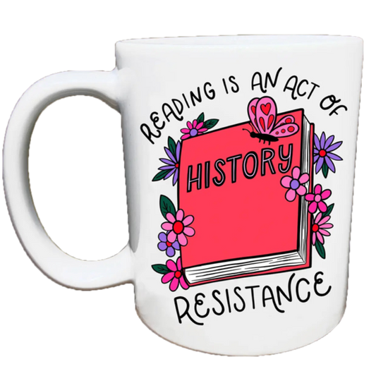 Reading is an Act of Resistance Mug