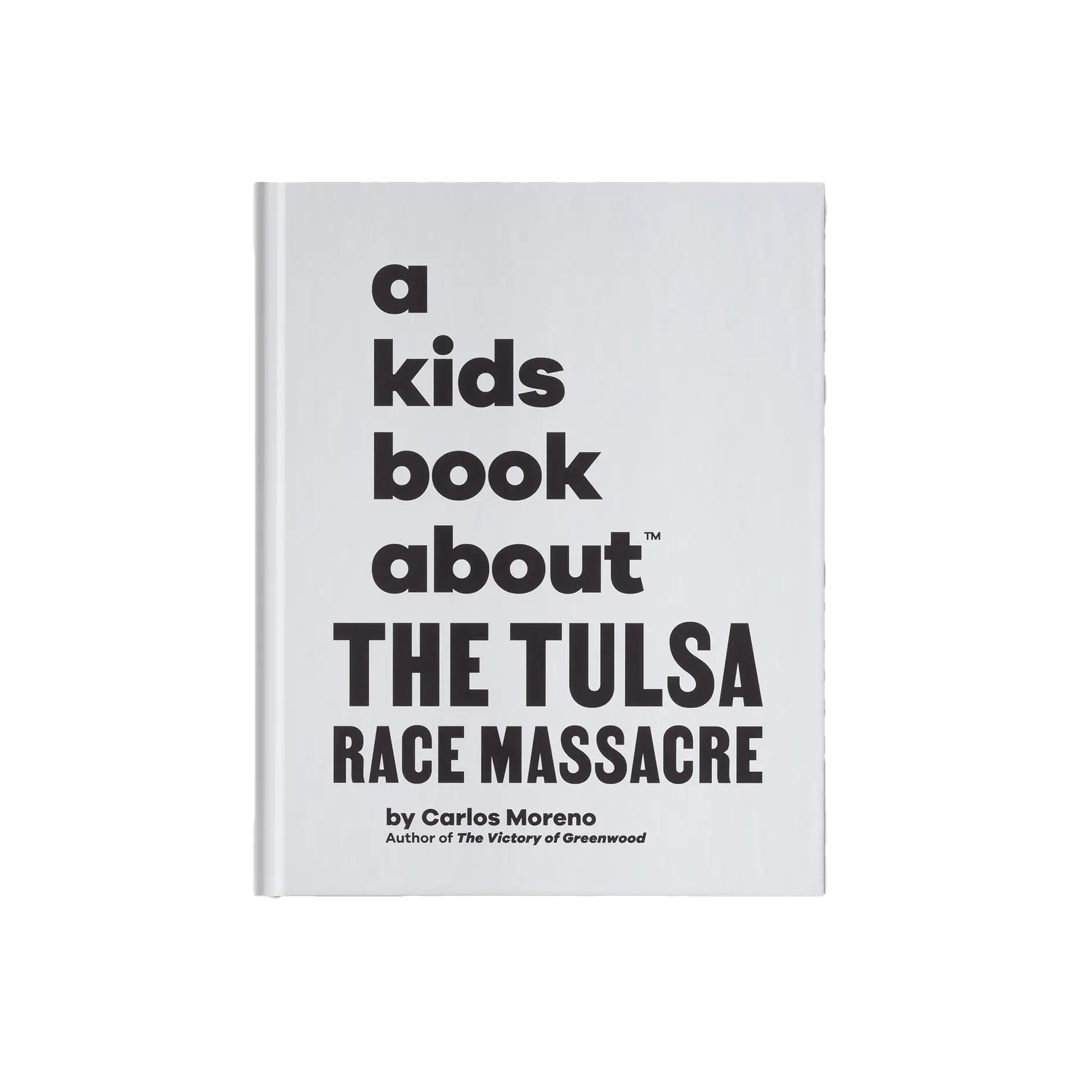 A Kids Book About The Tulsa Race Massacre
