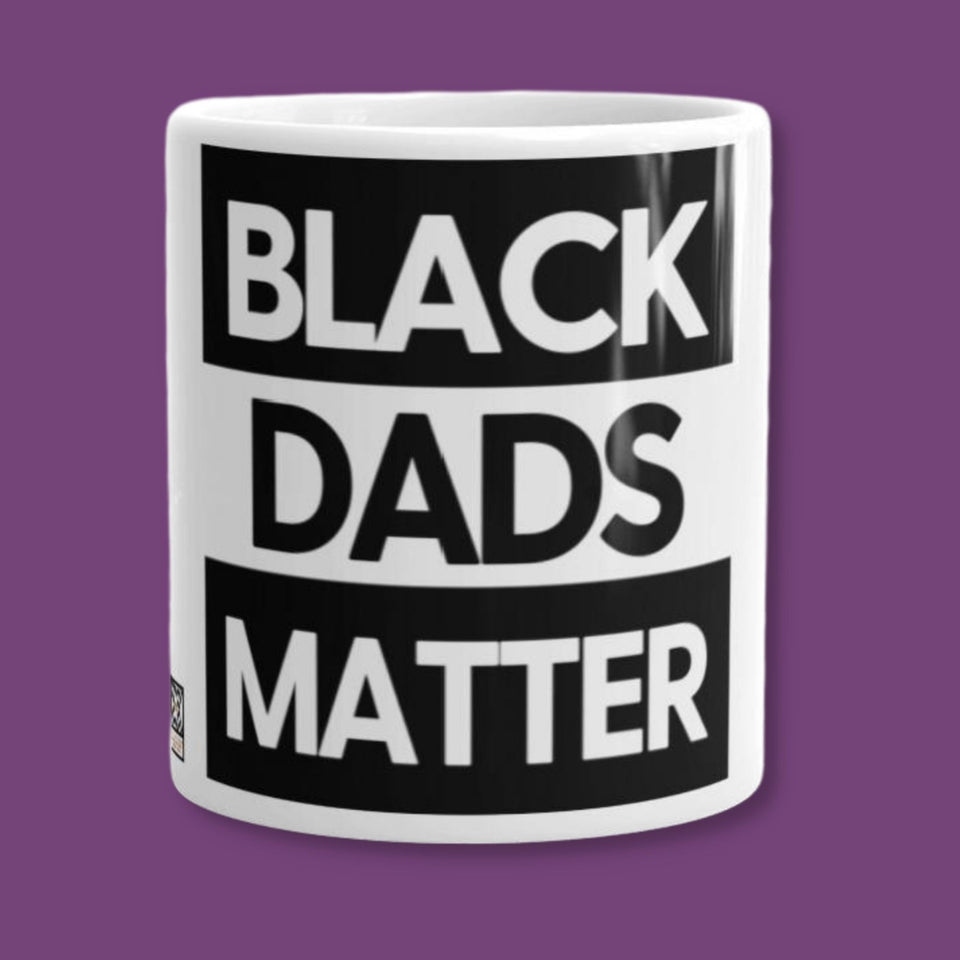 Black Dads Matter White Mug
