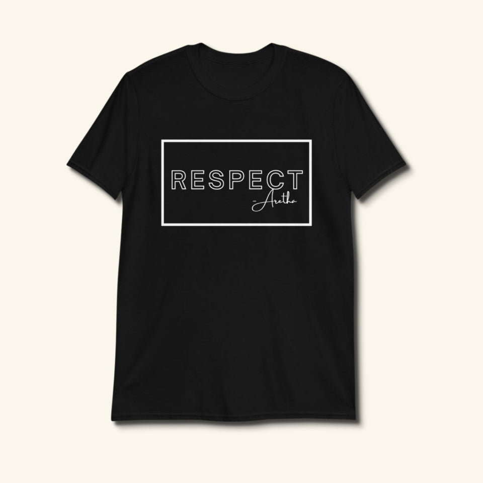 Respect Unisex T-Shirt