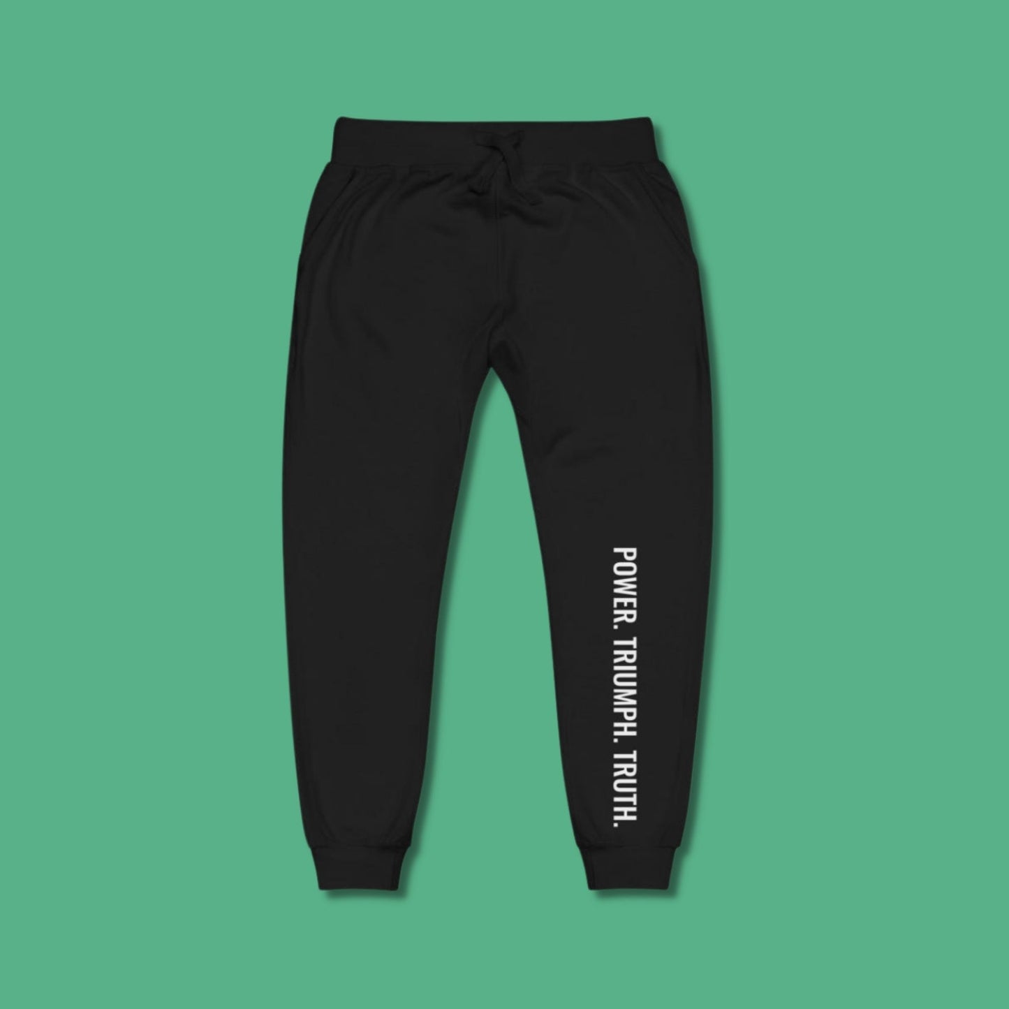 Power. Triumph. Truth. Unisex Fleece Sweatpants