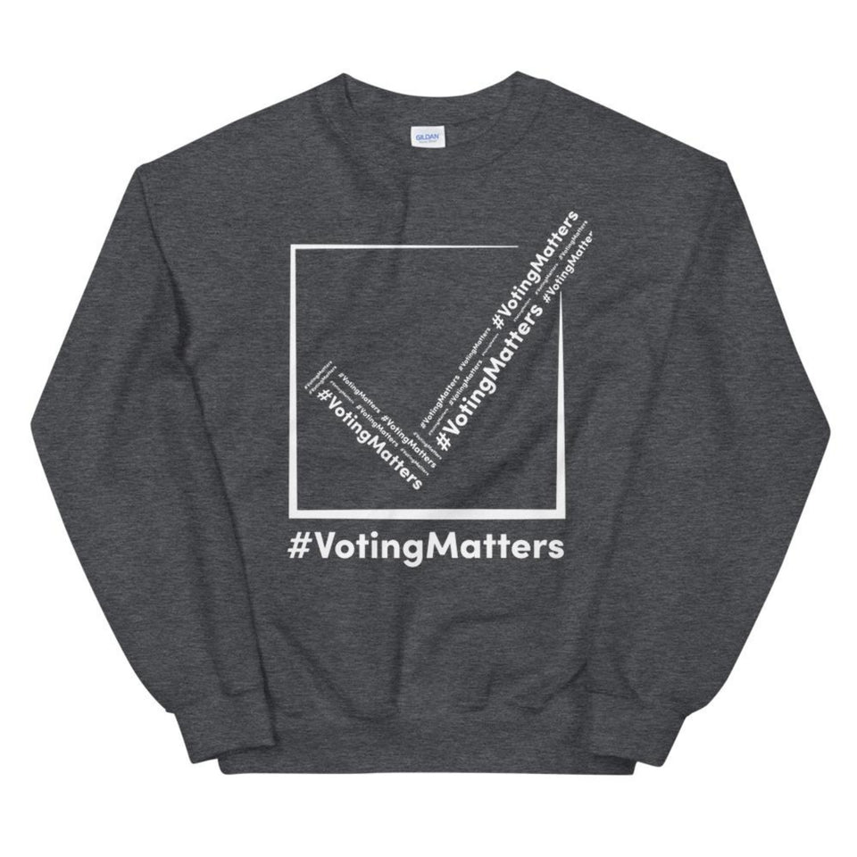 dark grey sweatshirt with hashtag voting matters logo on it with white lettering