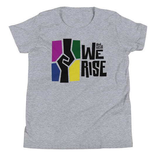 And Still We Rise Youth T-Shirt