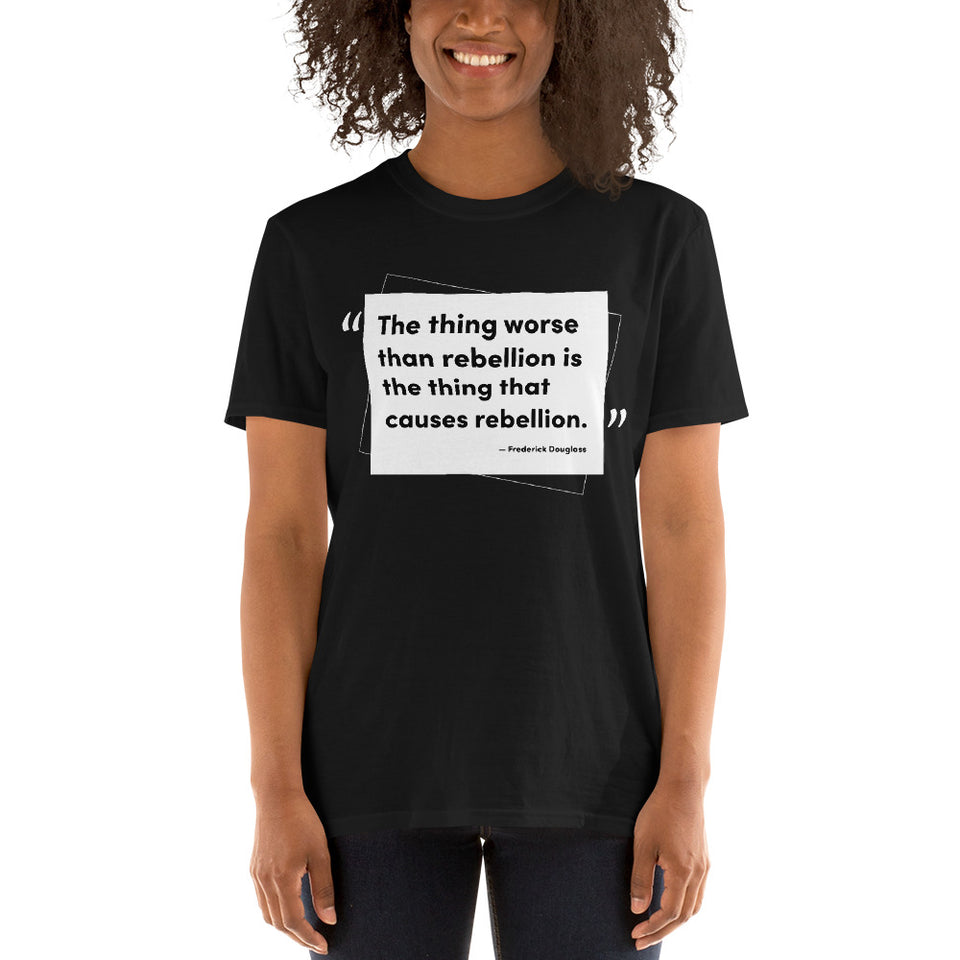 Frederick Douglass "Rebellion" Quote T-Shirt